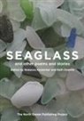 Rebecca Alexander, Ruth Downie, Pamela Kaye - Seaglass and other poems and stories