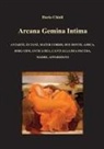 Dario Chioli - Arcana Gemina Intima