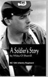 Miles Sherrill, John Rigdon - A Soldier's Story