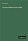Anonymous - Christie Elwood and her Friends