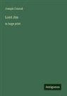 Joseph Conrad - Lord Jim