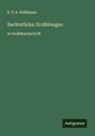 E.T.A. Hoffmann - Nachtstücke; Erzählungen