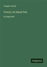 Joseph Conrad - Victory: An Island Tale