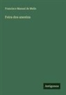Francisco Manuel De Mello - Feira dos anexins