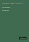 Lloyd Osbourne, Robert Louis Stevenson - The Wrecker