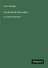 Peter Rosegger - Das Buch der Novellen