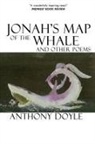 Anthony Doyle - Jonah's Map of the Whale and Other Poems