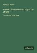 Richard F. Burton - The Book of the Thousand Nights and a Night - Volume 2 - in large print