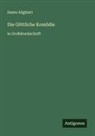 Dante Alighieri - Die Göttliche Komödie