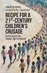 Tomasz Witkowski - Recipe for a 21st-Century Children's Crusade