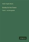Publio Virgilio Marón - Eneida; En Dos Tomos