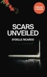 Sydelle Ricardo - Scars Unveiled