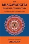 Jayaram V - The Bhagavadgita Original Commentary