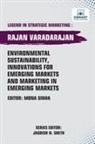 Publishers, Rajan Varadarajan - Environmental Sustainability, Innovations for Emerging Markets and Marketing in Emerging Markets