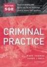 James J Ball, Mark Thomas - Revise SQE Criminal Practice