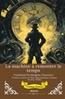 H. G. Wells - La machine à remonter le temps | French Version of The Time Machine