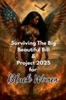 Rachael Reed - Surviving the Big Beautiful Bill and Project 2025 for Black Women
