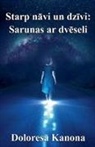 Dolores Cannon - Starp n¿vi un dz¿vi