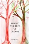 Oliah Fall - Beyond the Tree of Dreams