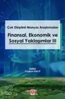 Coskun Kalp - Cok Disiplinli Manyas Arastirmalari Finansal Ekonomik ve Sosyal Yaklasimlar 3
