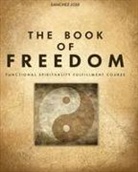 Sanchez Jose - The Book of Freedom