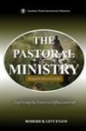 Evans, Roderick Levi Evans - The Pastoral Ministry