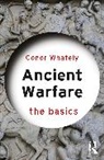 Conor (University of Winnipeg Whately, Whately Conor - Ancient Warfare: The Basics