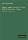 Alfred Edmund Brehm - Cassell's book of bird; From The Text Of Dr. Brehm, In Four Volumes
