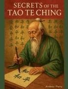 Andrew Parry - Secrets of the Tao Te Ching