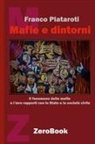 Franco Plataroti - Mafie e dintorni