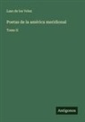 Laso de los Velez - Poetas de la américa meridional