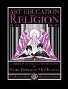Mary Gertrude McMunigle - Art Education Through Religion