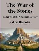 Robert Blumetti - The War of the Stones