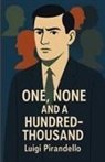 Luigi Pirandello - One, None And A Hundred-Thousand(Illustrated)