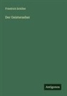 Friedrich Schiller - Der Geisterseher