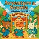 Chris Martin - Avventure a scuola - Libro da colorare