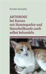 Kirsten Schulitz - Arthrose bei Katzen mit Homöopathie und Naturheilkunde sanft selbst behandeln