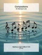 Matthew Leigh Embleton - Compositions for Baroque Lute