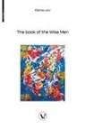 Eliphas Lévi - The book of the Wise Men
