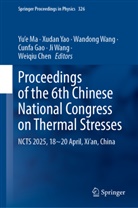 Weiqiu Chen, Cunfa Gao, Yu’e Ma, Yu'e Ma, Ji Wang, Wandong Wang... - Proceedings of the 6th Chinese National Congress on Thermal Stresses