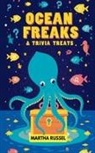 Martha Russel - Ocean Freaks & Trivia Treats