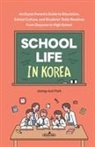 Jeong-eun Park - School Life in Korea