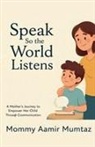 Mommy - Speak So the World Listens