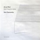 Jaan-Erik Tulve, Vox Clamant - Arvo Pärt: I Heard a Voice (Hörbuch)