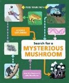 Amy Seto Forrester, Andy Chou Musser - Search for a Mysterious Mushroom