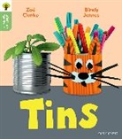 Zoe Clarke, Clarke Zoe, Bindy James - Oxford Reading Tree Green Sparks: Level 1: Tins