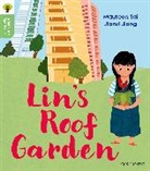 Maureen Tai, Jiarui Jiang - Oxford Reading Tree Green Sparks: Level 4: Lin''s Roof Garden