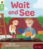 Sana Ali, Nathalia Takeyama - Oxford Reading Tree Green Sparks: Level 3: Wait and See