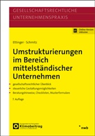 Jochen Ettinger, Markus Schmitz - Umstrukturierungen im Bereich mittelständischer Unternehmen