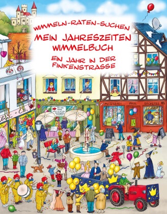 Marlit Peikert - Mein Jahreszeiten Wimmelbuch Ein Jahr in der Finkenstraße